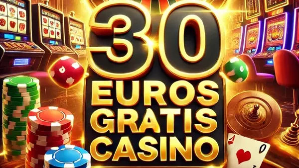 30-euros-gratis-casinos